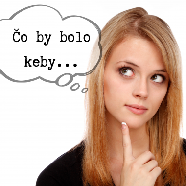 Čo by bolo keby...